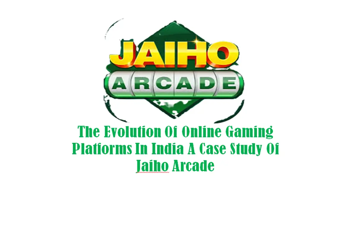 The Evolution of Online Gaming Platforms in India: A Case Study of Jaiho Arcade